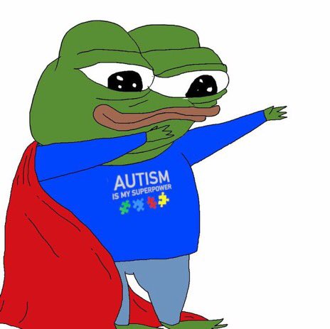 Autism is my superpower, pepe, apu apustaja, meme frog